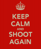 keep-calm-and-shoot-again.png