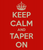 keep-calm-and-taper-on-1.png