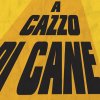 a_cazzo_di_cane_4-e1389947663921.jpg