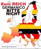 euro-reich-germanico-bitte-nicht.jpg
