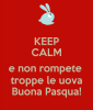 keep-calm-e-non-rompete-troppe-le-uova-buona-pasqua.png