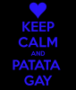 keep-calm-and-patata-gay-1.png