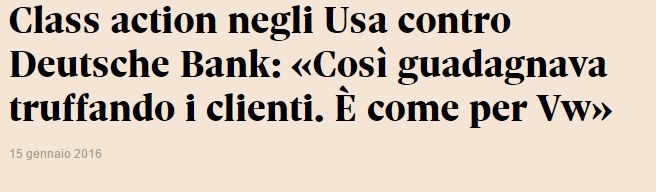 FireShot-Screen-Capture-108-Class-action-negli-Usa-contro-Deutsche-Bank_-%C2%ABCos%C3%AC-guadagnava-truffando-i-clienti_-%C3%88-come-per-Vw%C2%BB-Il-Sole-24-ORE-www_ilsole24ore_com_art_finanza-e-mercati_2016-01-1.jpg